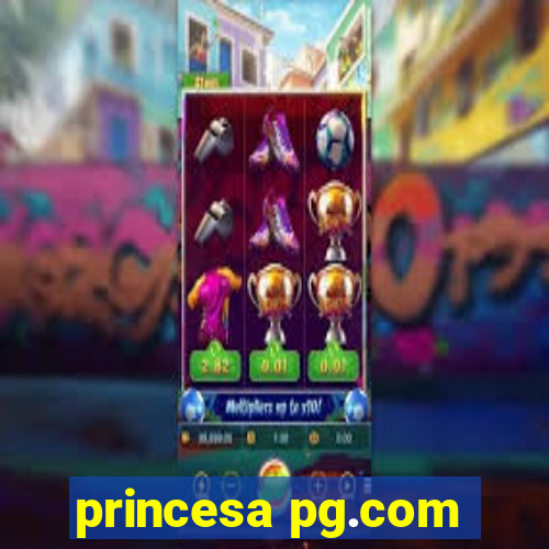 princesa pg.com